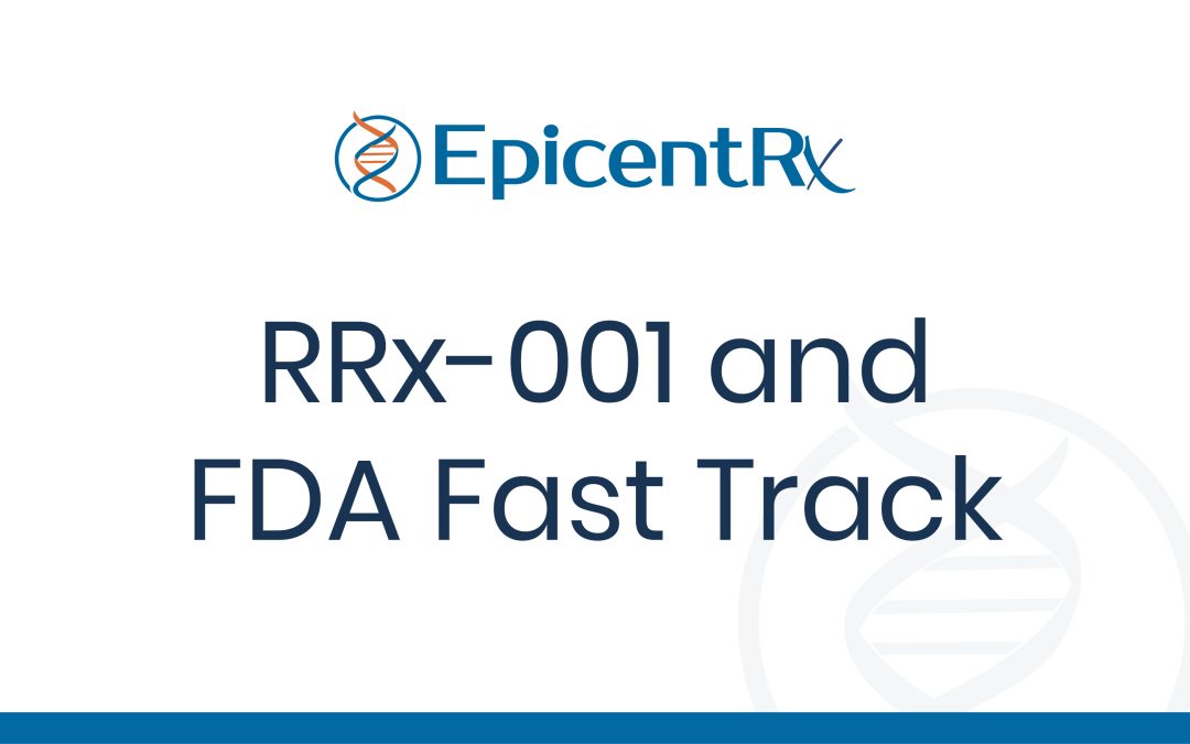 RRx-001 and FDA Fast Track