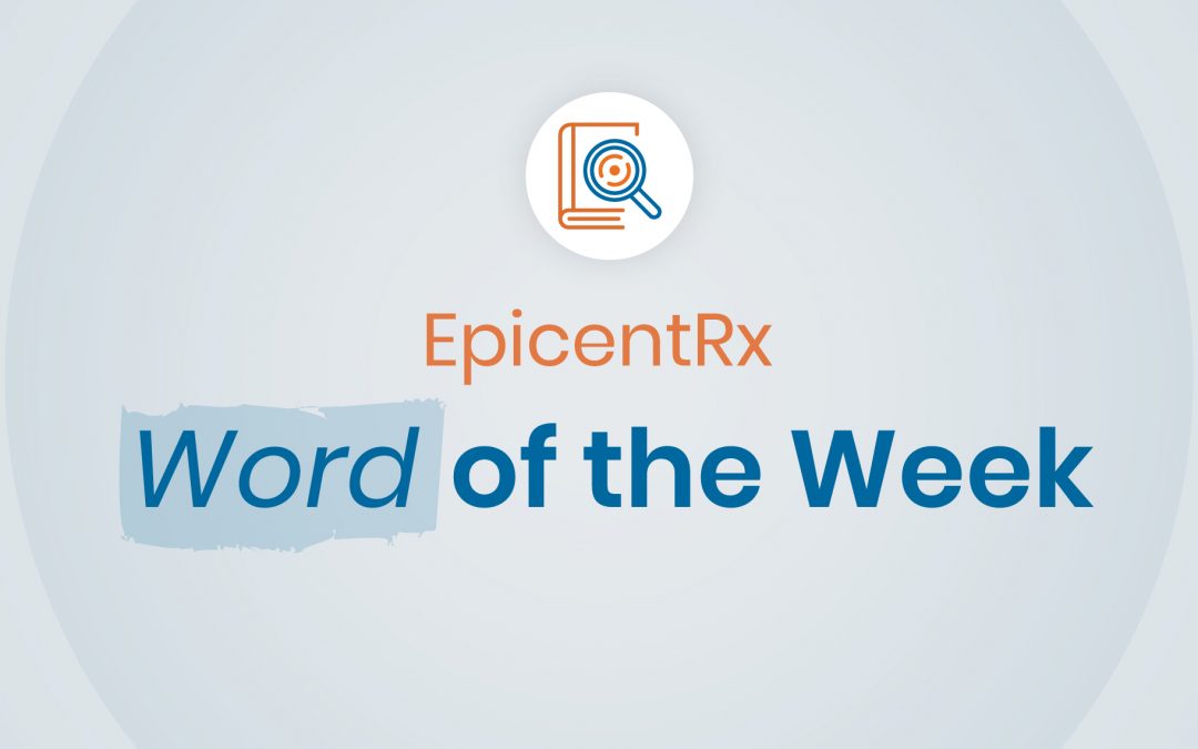 EpicentRx Word of the Week (WOW): Cozen